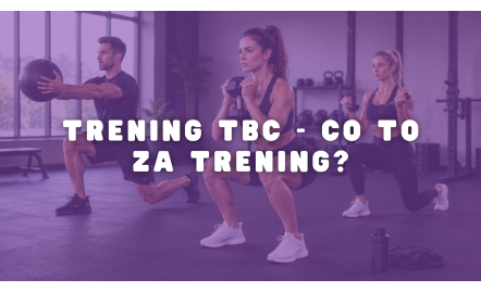 Trening TBC - co to za trening?