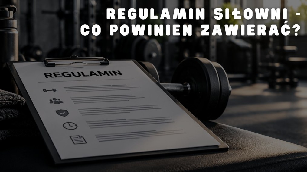 Regulamin siłowni - co powinien zawierać?